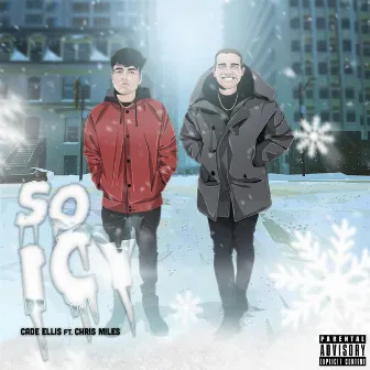 So Icy by Cade Ellis