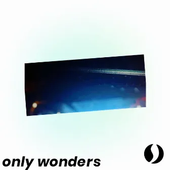 Only Wonders by Wonder