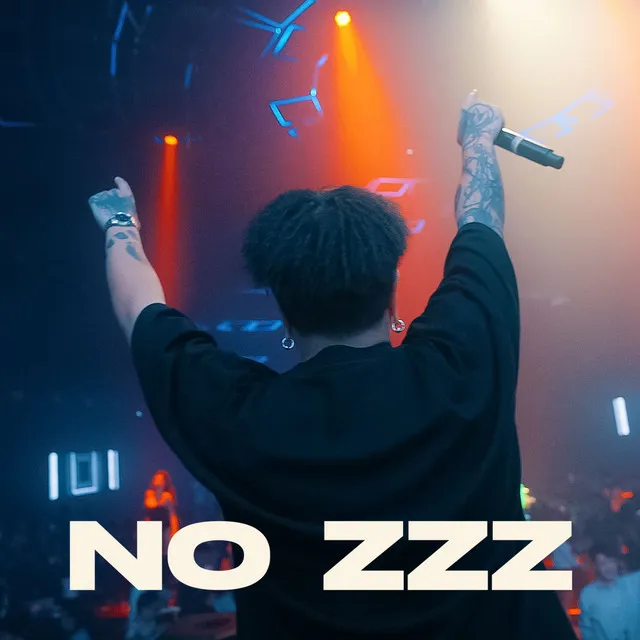 NO ZZZ