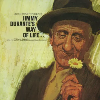 Jimmy' Durante's Way Of Life by Jimmy Durante