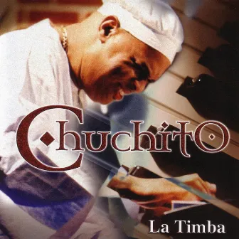 La Timba by Chuchito Valdes