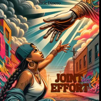 Joint Effort by Ahvie Dinero