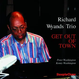 Get Out Of Town by Richard Wyands