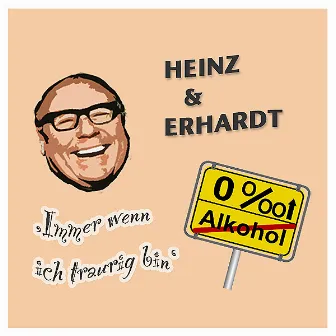 Immer wenn ich traurig bin by Heinz & Erhardt