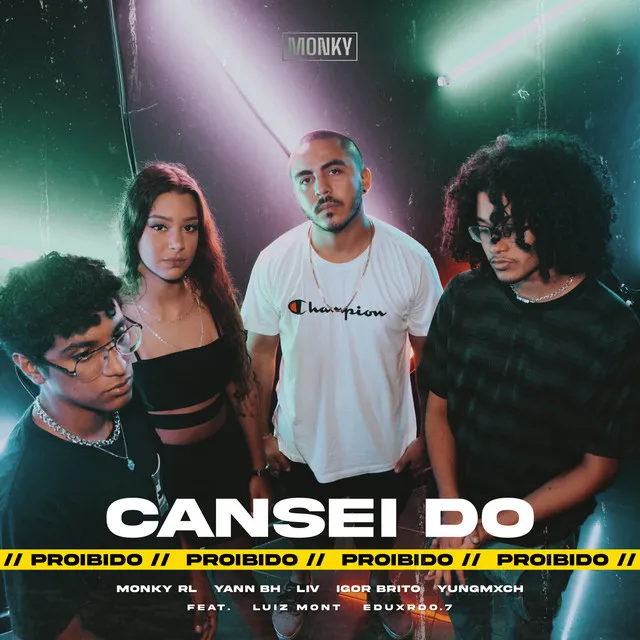 Cansei do Proibido