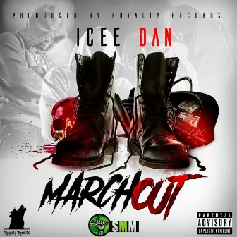 March Out by Icee Dan