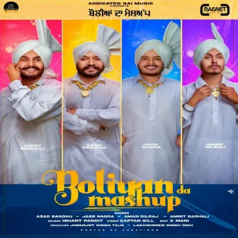 Boliyan Da Mashup by Ishant Pandit