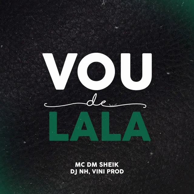 Vou de Lala