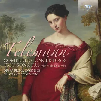 Telemann: Complete Concertos and Trio Sonatas with Viola da Gamba by Cristiano Contadin