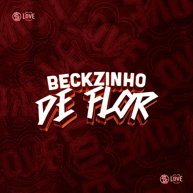 Beckzinho de Flor