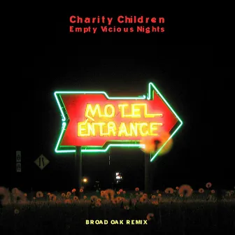 Empty Vicious Nights by Charity Children