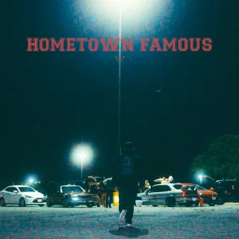 Hometown Famous by ill Nicky