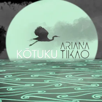 Kōtuku by Ariana Tikao