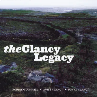 The Clancy Legacy by The Clancy Legacy