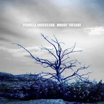 Moody Tuesday by Pernilla Andersson