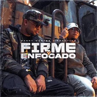 Firme Y Enfocado by Práctiko