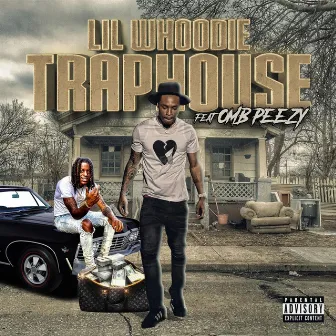 Trap House by Lil Whoodie