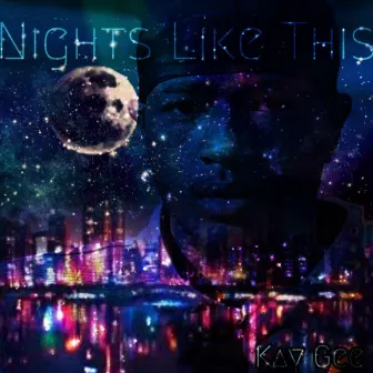 Nights Like This by Kay Gee