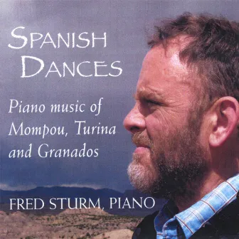 Spanish Dances by Fred Sturm