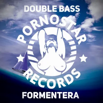 Formentera by Double Bass