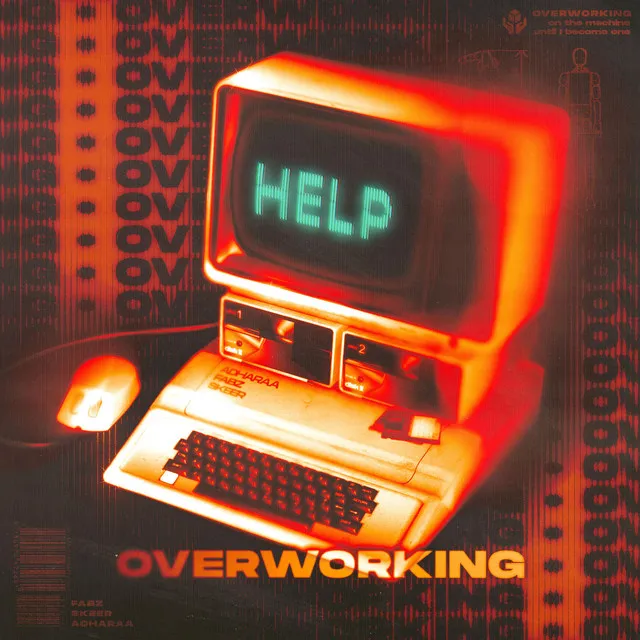 Overworking