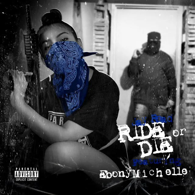 Ride or Die (feat. Ebony Michelle)