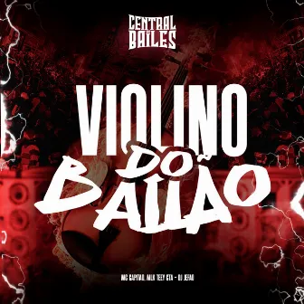 Violino Do Bailão by DJ JEFÃO