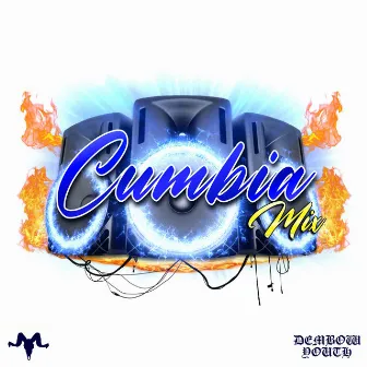 Cumbia Mix by DEMBOW YOUTH