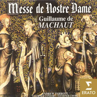 Guillaume de Machaut - Messe de Notre Dame by Guillaume de Machaut