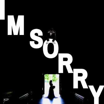 I'm Sorry by 7txxn