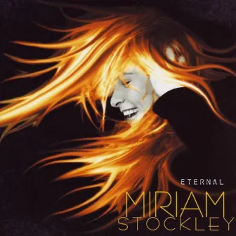 Eternal by Miriam Stockley