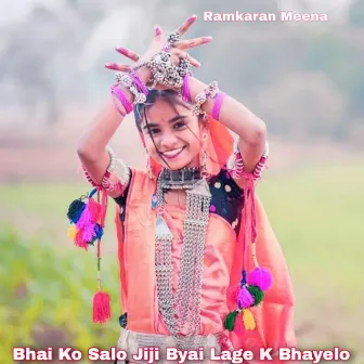 Bhai Ko Salo Jiji Byai Lage K Bhayelo by Ramkaran Meena