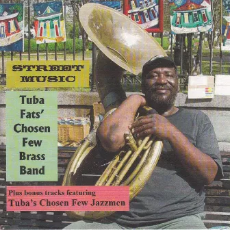 Street Music by Tuba Fats