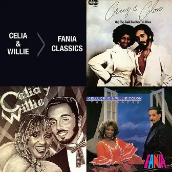 Fania Classics: Celia Cruz & Willie Colón by Celia Cruz