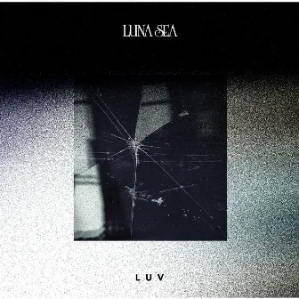 LUV by LUNA SEA