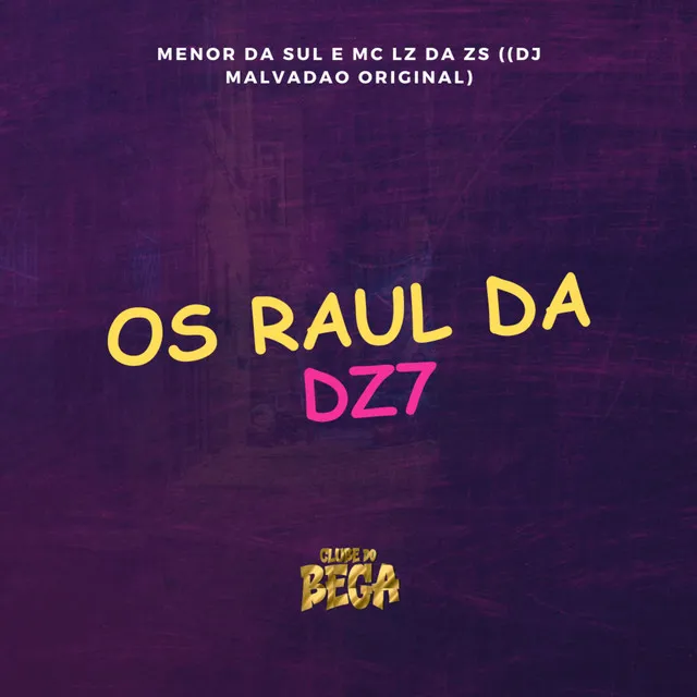 Os Raul Da Dz7