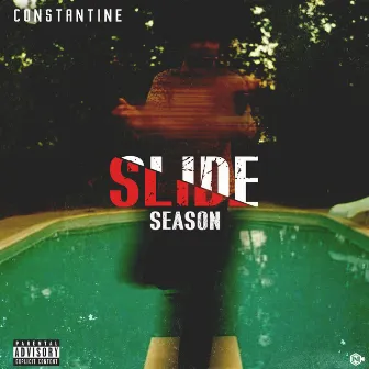 Slide Season (Prod. By idbeatz) by Constantine