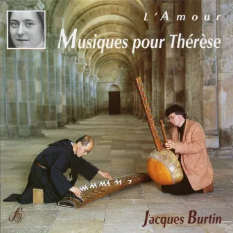 L'amour (Musiques pour Thérèse) by Jacques Burtin