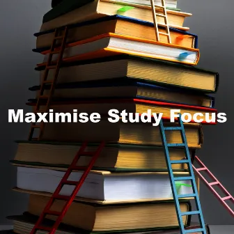 Maximise Study Focus by Brainwave Studying Music Academy