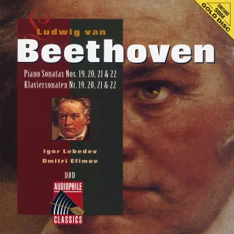 Beethoven: PIano Sonatas Nos. 19 - 22 by Igor Lebedev