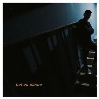 Let Us Dance by Dede