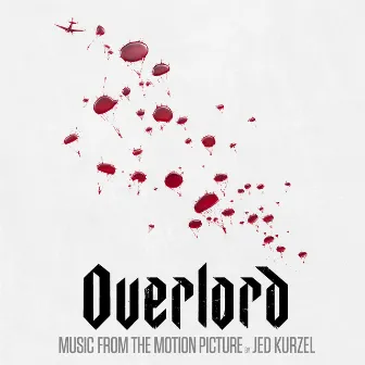 Overlord (Music from the Motion Picture) by Jed Kurzel