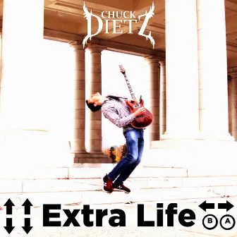 Extra Life by Chuck Dietz