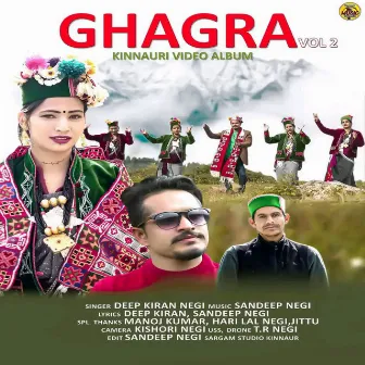 Ghagra Vol. 2 by Deep Kiran Negi