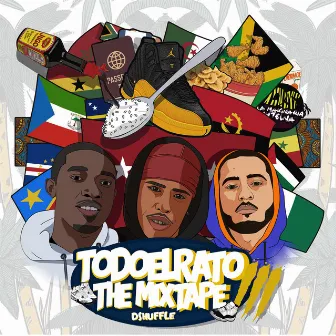 Todo el Rato the Mixtape, Vol. 3 by Todo el Rato