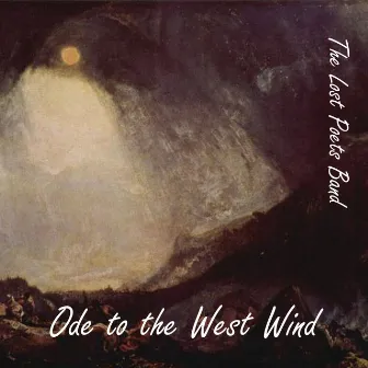 Ode to the West Wind by The Lost Poets Band