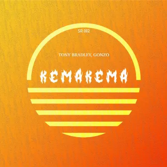 KEMAKEMA by Tony Bradley