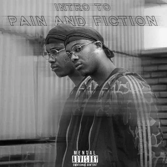 Intro to Pain and Fiction by Paintedblvck