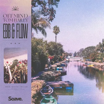 Ebb & Flow by Offmind