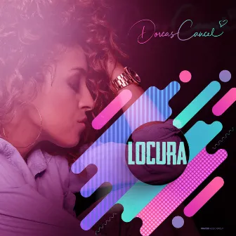 Locura by Dorcas Cancel